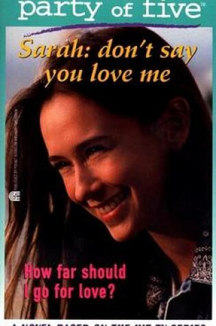 Cover of Don't Say You Love Me