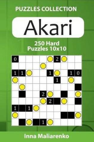 Cover of Akari - 250 Hard Puzzles 10x10