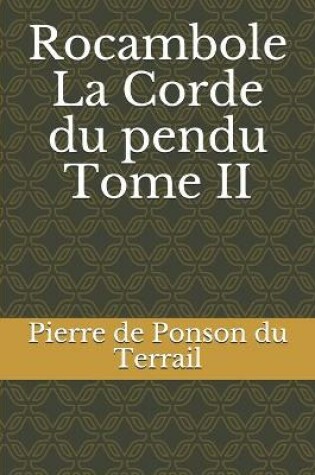 Cover of Rocambole La Corde du pendu Tome II