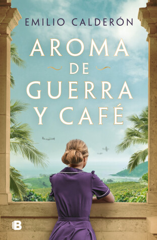 Book cover for Aroma de guerra y café / Scent of War and Coffee