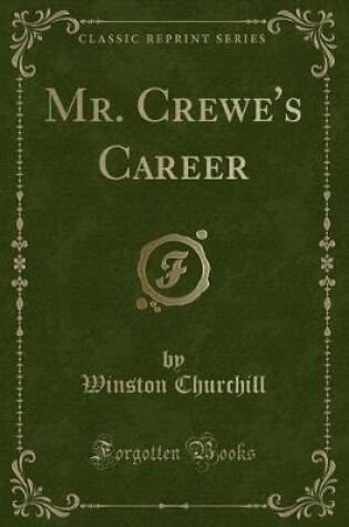 Cover of Mr. Crewe's Career (Classic Reprint)