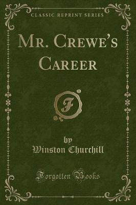 Book cover for Mr. Crewe's Career (Classic Reprint)