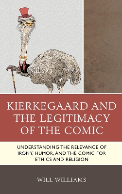 Cover of Kierkegaard and the Legitimacy of the Comic