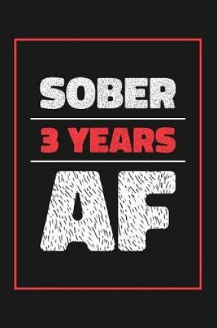 Cover of 3 Years Sober AF