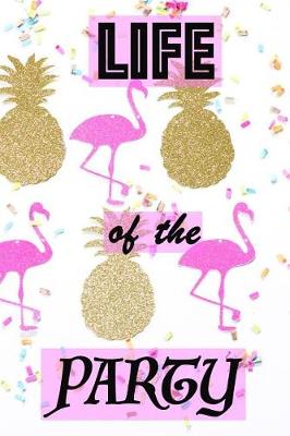 Book cover for Life Of The Party