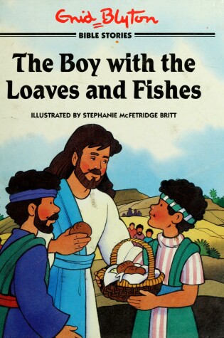 Cover of The Boy with the Loaves and Fishes