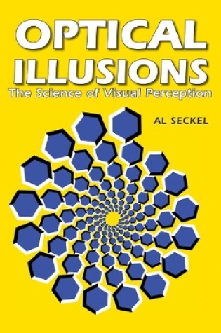 Cover of Optical Illusions: The Science of Visual Perception