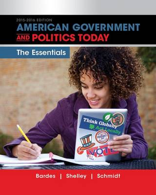 Book cover for American Government and Politics Today: Essentials 2015-2016 Edition (Book Only)