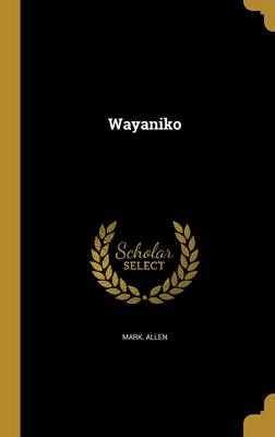 Book cover for Wayaniko