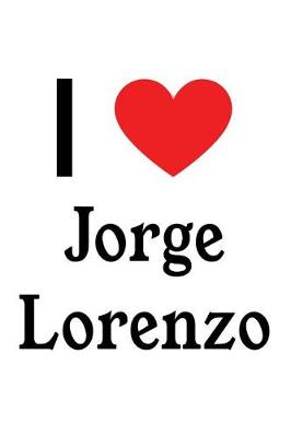 Book cover for I Love Jorge Lorenzo