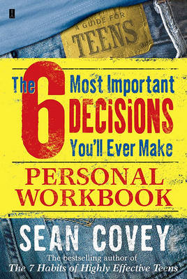 Book cover for The 6 Most Important Decisions You'll Ever Make Personal Workbook