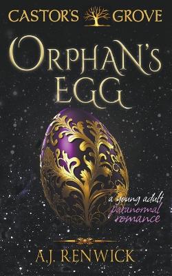 Cover of Orphan's Egg (A Castor's Grove Young Adult Paranormal Romance)