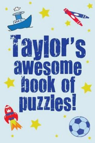 Cover of Taylor's Awesome Book Of Puzzles