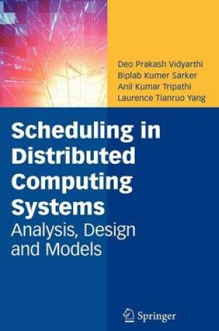 Cover of Scheduling in Distributed Computing Systems