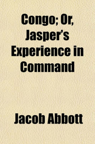 Cover of Congo; Or, Jasper's Experience in Command