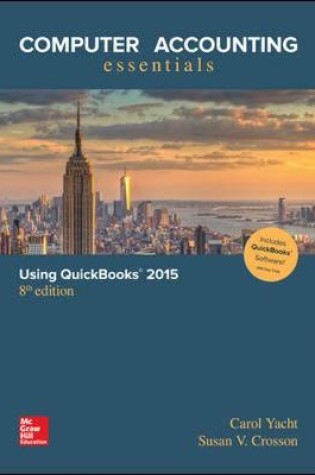 Cover of Computer Accounting Essentials Using QuickBooks 2015