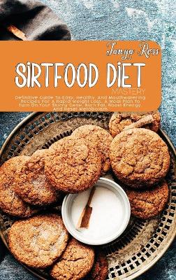 Book cover for Sirtfood Diet Mastery