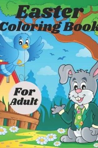 Cover of Easter Coloring Book For Adult