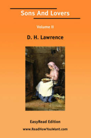 Cover of Sons and Lovers Volume II [Easyread Edition]