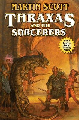 Book cover for Thraxas And The Sorcerers