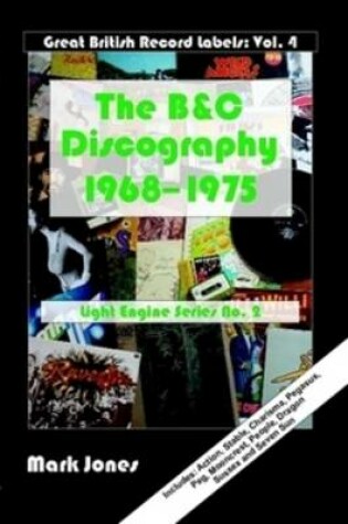Cover of The B&C Discography: 1968 to 1975