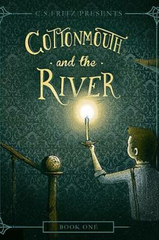 Cover of Cottonmouth and the River, 1