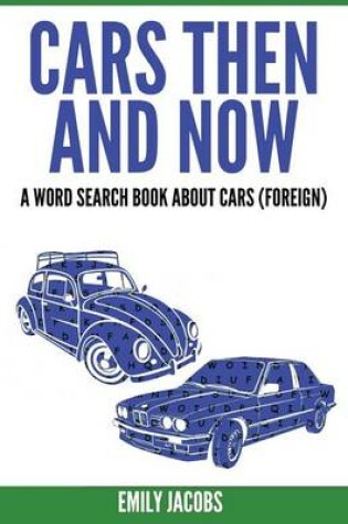 Cover of Cars Then and Now (Foreign)