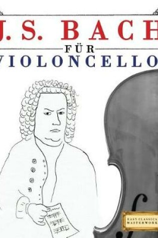 Cover of J. S. Bach F r Violoncello