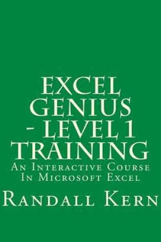 Cover of Excel Genius - Level 1 Training