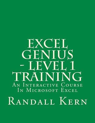 Cover of Excel Genius - Level 1 Training