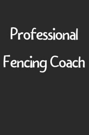 Cover of Professional Fencing Coach