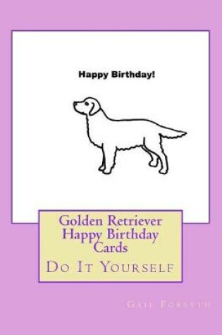 Cover of Golden Retriever Happy Birthday Cards