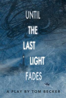 Book cover for Until the Last Light Fades