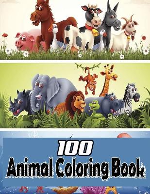 Book cover for 100 Animal Coloring Book