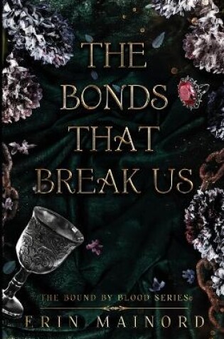 Cover of The Bonds That Break Us