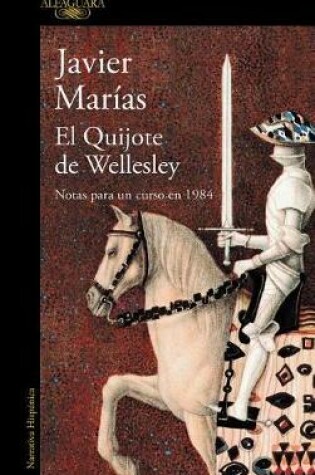 Cover of El Quijote de Wellesley / Wellesley?s Quixote