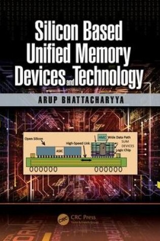 Cover of Silicon Based Unified Memory Devices and Technology