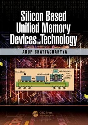 Book cover for Silicon Based Unified Memory Devices and Technology