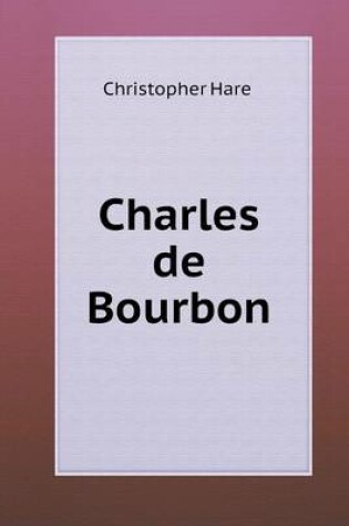 Cover of Charles de Bourbon