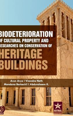 Book cover for Biodeterioration of Cultural Property and Researches on Conservation of Heritage Buildings