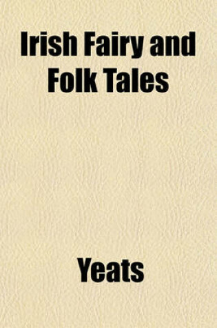 Cover of Irish Fairy and Folk Tales