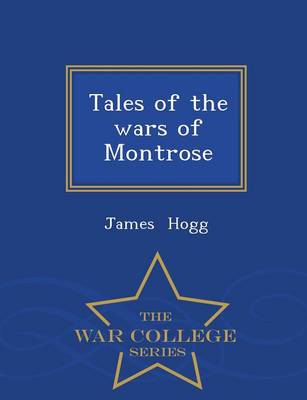 Book cover for Tales of the Wars of Montrose - War College Series