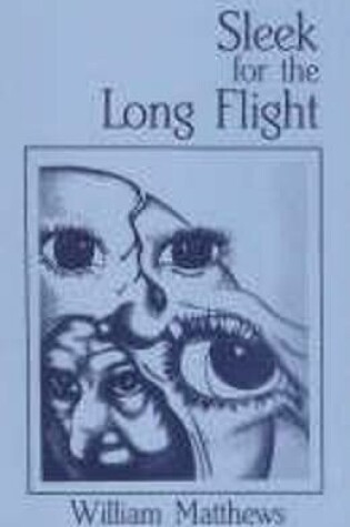 Cover of Sleek For the Long Flight