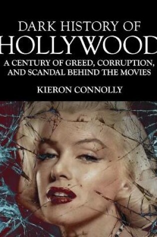 Cover of Dark History of Hollywood