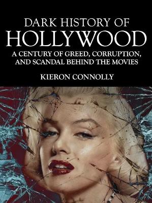 Cover of Dark History of Hollywood