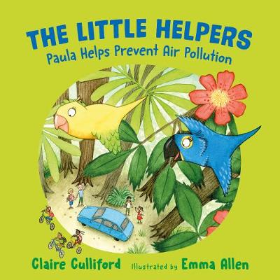 Book cover for The Little Helpers: Paula Helps Prevent Air Pollution