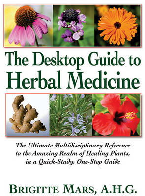 Book cover for The Desk Top Guide to Herbal Medicine