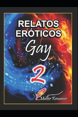 Cover of Relatos Eroticos Gay Vol. 2