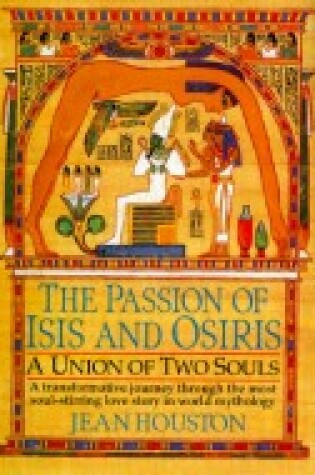 Cover of The Passion of Isis and Osiris