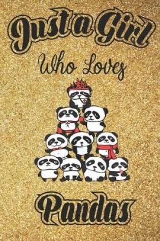 Cover of Just A Girl Who Loves pandas